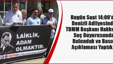 TBMM BAŞKANI İSMAİL KAHRAMAN HAKKINDA SUÇ DUYURUSUNDA BULUNDUK